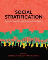 Social Stratification: Exposing Inequities and Pursuing Social Justice B0DSGN9HHQ Book Cover