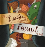 The Lost and Found Club 1732996970 Book Cover