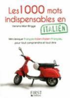 Les 1000 Mots Indispensables En Italien 2754016260 Book Cover