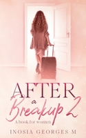 After a Breakup 2: A Book for Women 1068901713 Book Cover