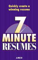 7 Minute Resumes: Build the Perfect Resume One 7-minute Lesson at a Time 0028637011 Book Cover