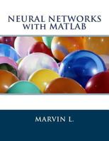 Neural Networks with MATLAB 1539701956 Book Cover