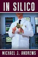 In Silico 0615847773 Book Cover