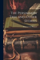 The Persimmon Tree and Other Stories 1021177997 Book Cover