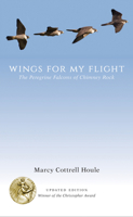 Wings for My Flight: The Peregrine Falcons of Chimney Rock 0201577062 Book Cover