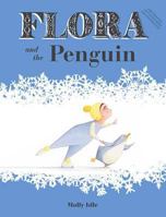 Flora and the Penguin 145212891X Book Cover