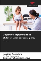 Cognitive impairment in children with cerebral palsy 6206889394 Book Cover