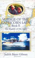 Voyage of the Capricorn Lady - Book II: The Shadow of His Smile 1413476341 Book Cover