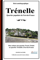 Trénelle, quartier populaire de Fort-de-France B09ZCYPD4P Book Cover