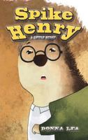 Spike Henry: A Little Nudge 161314394X Book Cover