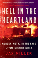 Hell in the Heartland: Murder, Meth, and the Case of Two Missing Girls 1984806319 Book Cover