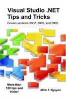 Visual Studio .NET Tips and Tricks 1411613961 Book Cover