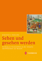 Sehen Und Gesehen Werden: Kleidung an Furstenhofen an Der Schwelle Vom Mittelalter Zur Neuzeit (Ca. 1450-1530) 3799543600 Book Cover