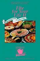 Fite for Your Life: More Delicious High-Fiber, Low-Fat Cookery 0965432211 Book Cover