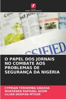 O Papel DOS Jornais No Combate Aos Problemas de Segurança Da Nigéria (Portuguese Edition) 6208145708 Book Cover