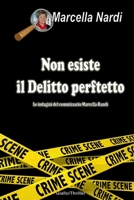 Non esiste il delitto perfetto (Le indagini del commissario Marcella Randi) 1651060010 Book Cover
