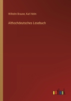 Althochdeutsches Lesebuch 3368650602 Book Cover