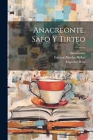 Anacreonte, Safo Y Tirteo 1021319465 Book Cover