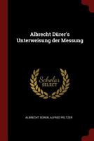 Albrecht Drer's Unterweisung der Messung 1375590251 Book Cover