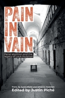 Pain in Vain: Penal Abolition and the Legacy of Louk Hulsman 1926958373 Book Cover