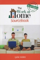 The work-at-home sourcebook (Work-At-Home Sourcebook) 0911781072 Book Cover