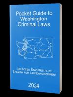 Pocket Guide to Washington Criminal Laws 2014 1884493424 Book Cover