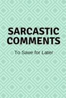 Sarcastic Comments 1729054366 Book Cover