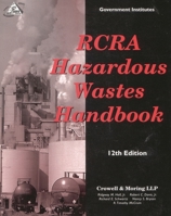 RCRA Hazardous Wastes Handbook 0865878331 Book Cover