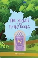 The Secret of the Fairy Doors (The Secret of the Fairy Doors Series) 1998267172 Book Cover