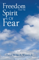 Freedom From The Spirit Of Fear B0CR18CPZG Book Cover