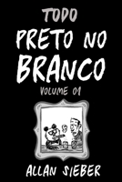 Todo Preto no Branco vol.1 B089J2RZT8 Book Cover