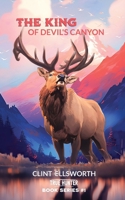 The King of Devil's Canyon (True Hunter Book) B0CMFTDVYP Book Cover
