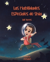 Las Habilidades Especiales de Shia B08S534R7V Book Cover