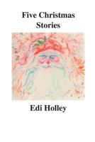 Five Christmas Stories 1500842788 Book Cover