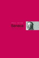 Seneca: The Life of a Stoic 0415911257 Book Cover