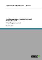 Forschungsprojekt: Pers�nlichkeit und Verhandlungsstil: Verhandlungsmanagement 3656003521 Book Cover