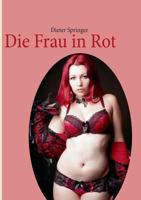 Die Frau in Rot 3732279596 Book Cover