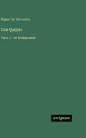 Don Quijote: Parte 2 - en letra grande (Spanish Edition) 3563728771 Book Cover