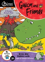 Grow & Explore with Guion & Friends! Mindfulness Activity Book B0BR63TJNY Book Cover