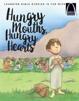 Hungry Mouths, Hungry Hearts 0758654715 Book Cover