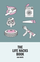 The Life Hacks Book B0DXF7FKL1 Book Cover