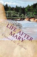 Life After Mary 1466448091 Book Cover