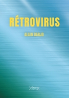 Rétrovirus B0F6MKWP5Q Book Cover
