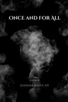 Once and for All: A Book of Love for Darkness B0BWY8M4C9 Book Cover