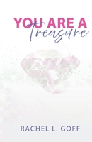 You Are a Treasure: Embracing the Becoming Journey B0GT79BY95 Book Cover