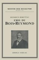 Emil du Bois-Reymond 3709195713 Book Cover