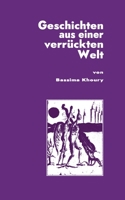 Geschichten aus einer verrückten Welt 3752671548 Book Cover