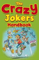 The Crazy Jokers Handbook 1849418551 Book Cover