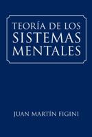 Teor�a de Los Sistemas Mentales 1524641731 Book Cover