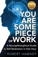 You Are Some Piece Of Work 0978557913 Book Cover